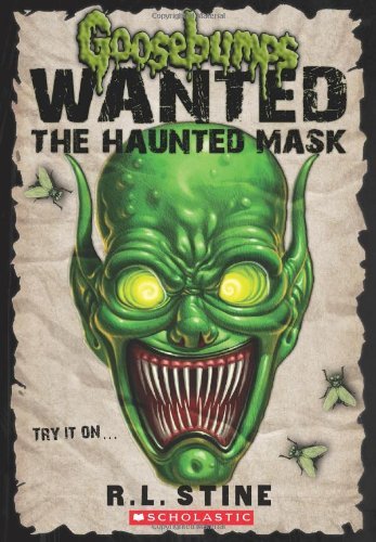 Cover for R.L. Stine · The Haunted Mask (Goosebumps: Wanted) - Goosebumps Most Wanted (Paperback Bog) [Reprint edition] (2013)