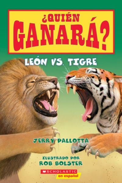 Cover for Jerry Pallotta · ?Qui?n ganar?? Le?n vs. Tigre (Pocketbok) (2022)