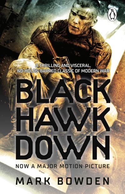 Black Hawk Down - Mark Bowden - Books - Transworld Publishers Ltd - 9780552178976 - July 29, 2021