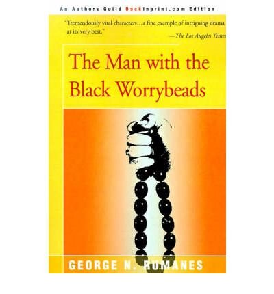 Cover for George Rumanes · The Man with the Black Worrybeads: a U.s. Army Counterintelligence Agent in World War II (Pocketbok) (2000)