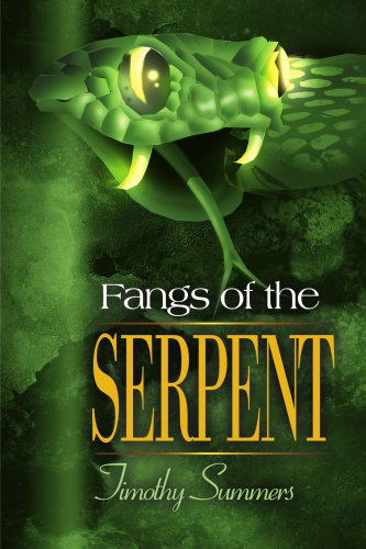 Cover for Timothy Summers · Fangs of the Serpent (Paperback Book) [1st edition] (2000)