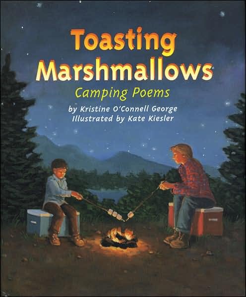 Cover for George Kristine O'Connell George · Toasting Marshmallows: Camping Poems (Gebundenes Buch) (2001)