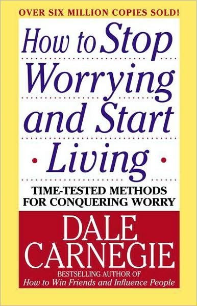 Cover for Dale Carnegie · How to Stop Worrying and Start Living (Taschenbuch) [1st Pocket Book Pbk. edition] (2004)