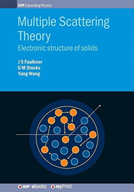 Multiple Scattering Theory - Dr J S Faulkner - Books - Institute of Physics Publishing - 9780750318976 - December 27, 2018