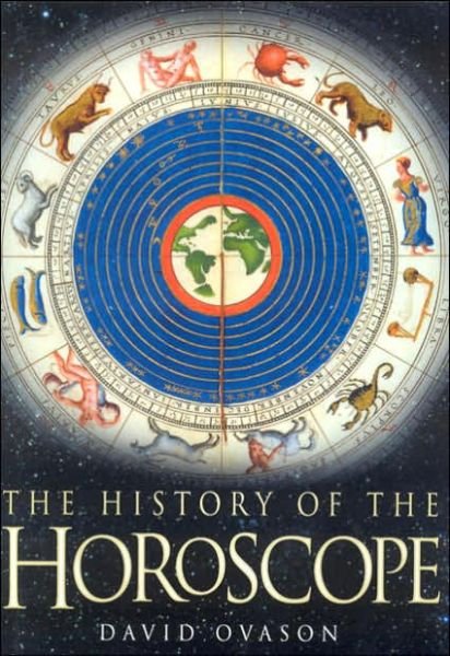 Cover for David Ovason · The History of the Horoscope (Hardcover Book) (2005)
