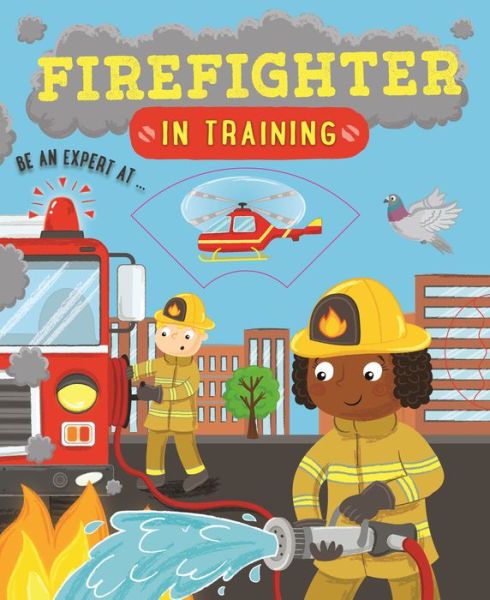 Cover for Cath Ard · Firefighter In Training (Paperback Book) (2019)