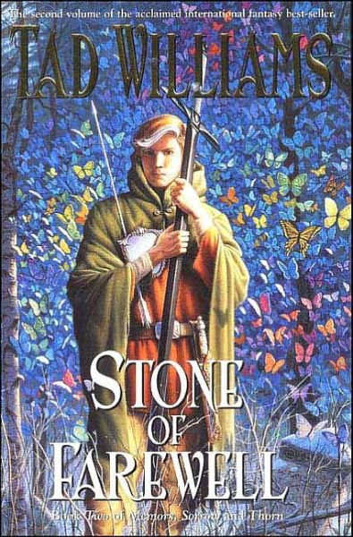 Cover for Tad Williams · The Stone of Farewell (Memory, Sorrow and Thorn, Book 2) (Paperback Book) [Reprint edition] (2005)
