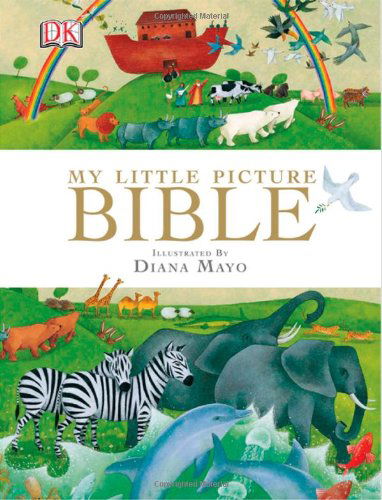 Cover for Dk Publishing · My Little Picture Bible (Hardcover Book) (2008)