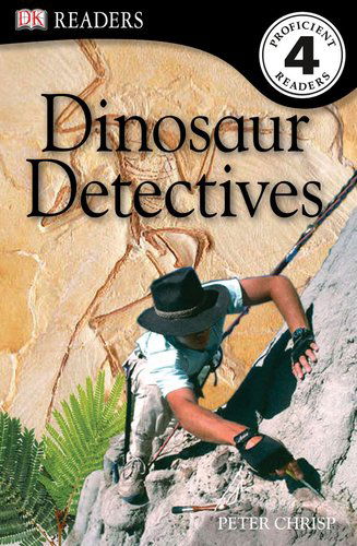 Cover for Peter Chrisp · Dk Readers L4: Dinosaur Detectives (Paperback Book) (2009)