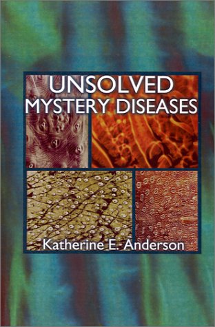 Cover for Katherine  E. Anderson · Unsloved Mystery Diseases (Paperback Book) (2001)