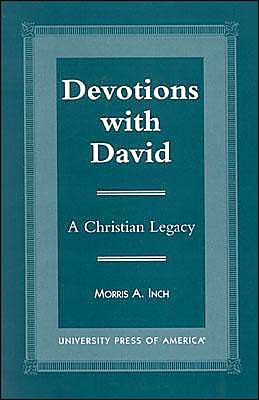 Cover for Morris A. Inch · Devotions With David: A Christian Legacy (Paperback Book) (2000)