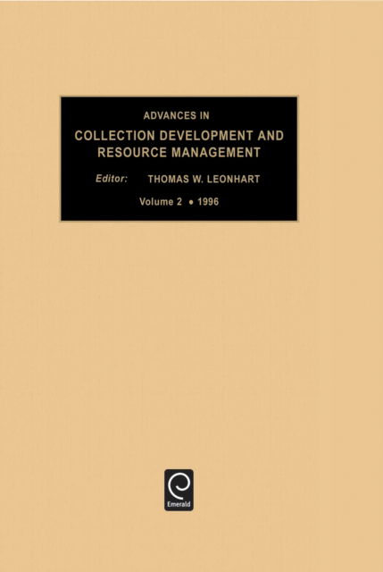 Cover for Advances in Collection development and resource management - Advances in Collection Development and Resource Management (Hardcover Book) (1997)