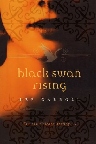 Cover for Lee Carroll · Black Swan Rising (Paperback Book) [First edition] (2010)