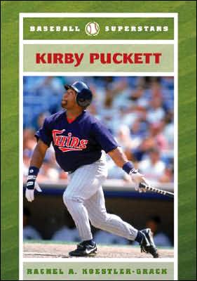 Cover for Rachel A. Koestler-Grack · Kirby Puckett (Inbunden Bok) (2007)