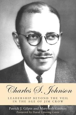 Cover for Marybeth Gasman · Charles S. Johnson: Leadership Beyond the Veil in the Age of Jim Crow (Hardcover Book) (2003)