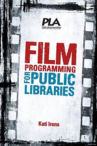 Cover for Kati Irons · Film Programming for Public Libraries (Paperback Book) (2014)