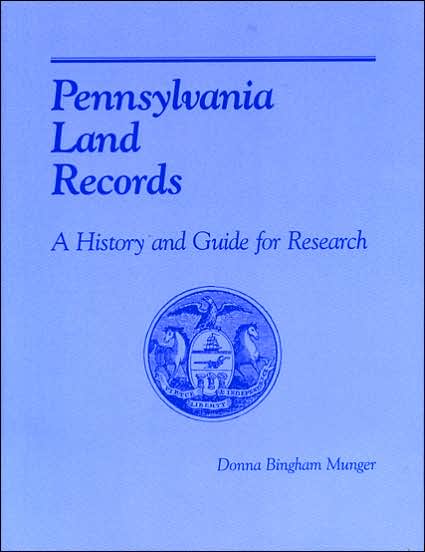 Cover for Donna Bingham Munger · Pennsylvania Land Records: A History and Guide for Research (Paperback Book) (1993)