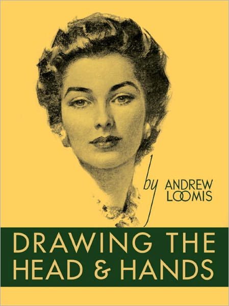 Cover for Andrew Loomis · Drawing the Head and Hands (Hardcover Book) (2011)