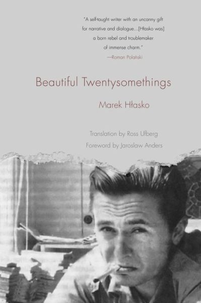 Beautiful Twentysomethings - NIU Series in Slavic, East European, and Eurasian Studies - Marek Hlasko - Books - Cornell University Press - 9780875806976 - October 1, 2013