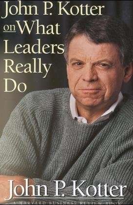 Cover for John P. Kotter · John P. Kotter on What Leaders Really Do - Harvard Business Review Book (Gebundenes Buch) (1999)
