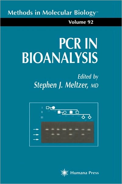 Cover for Stephen J Meltzer · PCR in Bioanalysis - Methods in Molecular Biology (Hardcover Book) [1998 edition] (1998)
