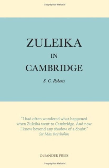 Cover for S. C. Roberts · Zuleika in Cambridge (Paperback Book) (2009)