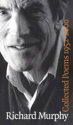 Cover for Richard Murphy · Collected Poems 1952-2000 (Paperback Book) (2001)