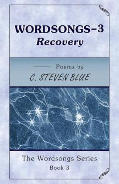 Cover for C Steven Blue · WORDSONGS-3, Recovery (Paperback Bog) (2016)
