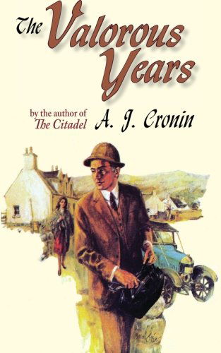 Cover for A. J. Cronin · The Valorous Years (Paperback Book) (2010)