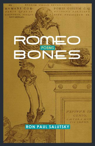 Cover for Ron Paul Salutsky · Romeo Bones (Paperback Book) (2013)