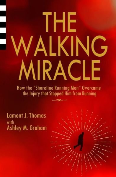 Cover for Lamont J. Thomas · The Walking Miracle (Paperback Book) (2020)