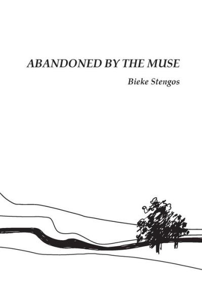 Cover for Bieke Stengos · Abandoned by the Muse (Paperback Book) (2014)