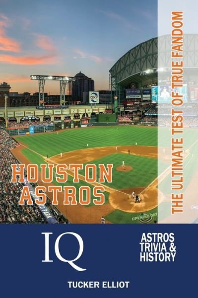 Cover for Tucker Elliot · Houston Astros IQ (Paperback Bog) (2019)