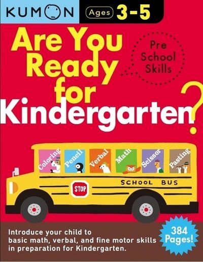 Are You Ready for Kindergarten Bind Up - Kumon - Książki - Kumon Publishing North America, Inc - 9780998921976 - 1 lipca 2018