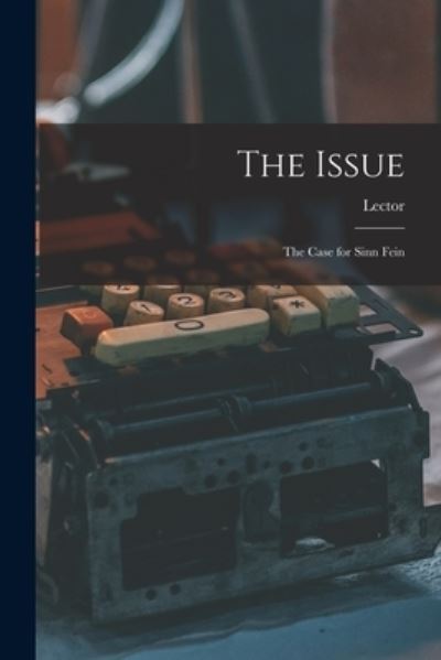 Cover for Lector · The Issue (Paperback Book) (2021)