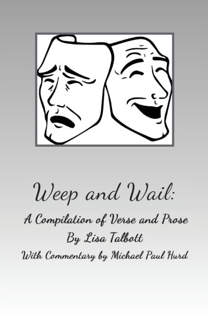 Cover for Lisa Talbott · Weep and Wail (Paperback Book) (2020)