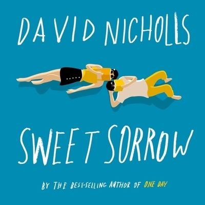 Sweet Sorrow - David Nicholls - Music - Houghton Mifflin - 9781094145976 - August 4, 2020