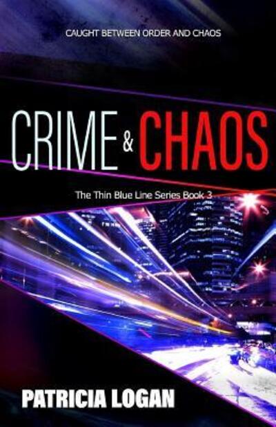 Cover for Patricia Logan · Crime and Chaos (Pocketbok) (2019)