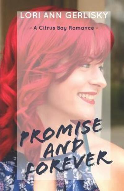 Cover for Lori Ann Gerlisky · Promise and Forever (Paperback Book) (2019)