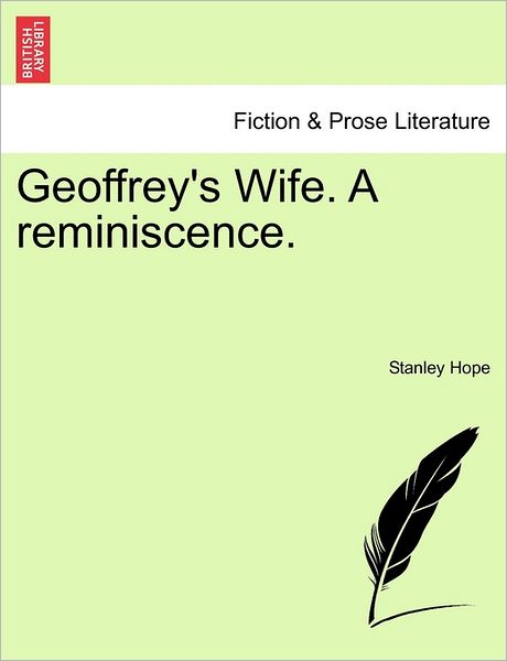 Cover for Stanley Hope · Geoffrey's Wife. a Reminiscence. (Paperback Bog) (2011)