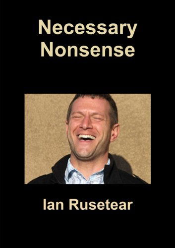 Cover for Ian Rusetear · Necessary Nonsense (Paperback Book) (2014)