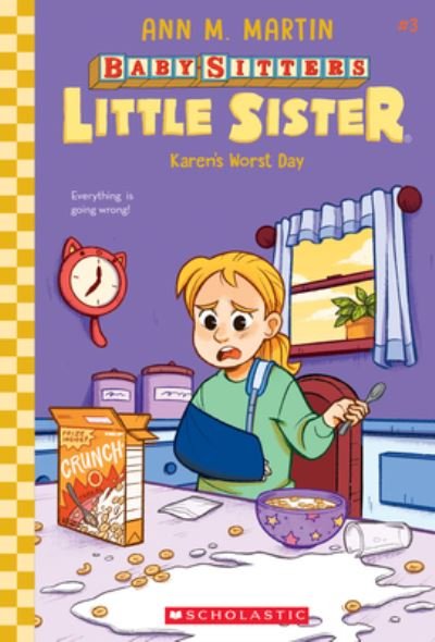 Cover for Ann M. Martin · Karen's Worst Day (Baby-Sitters Little Sister #3) - Baby-Sitters Little Sister (Hardcover Book) (2021)
