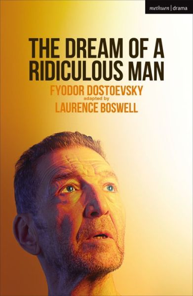 Cover for Fyodor Dostoevsky · The Dream of a Ridiculous Man - Modern Plays (Taschenbuch) (2024)