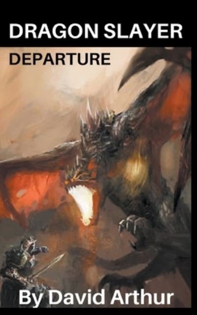 Cover for David Arthur · Dragon Slayer (Paperback Book) (2020)