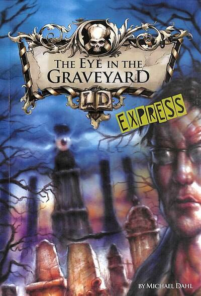 Cover for Dahl, Michael (Author) · The Eye in the Graveyard - Express Edition - Library of Doom - Express Edition (Taschenbuch) (2020)