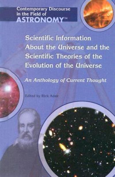 Cover for Rick Adair · Scientific Information About the Universe And the Scientific Theories of the Evolution of the Universe (Hardcover Book) (2005)