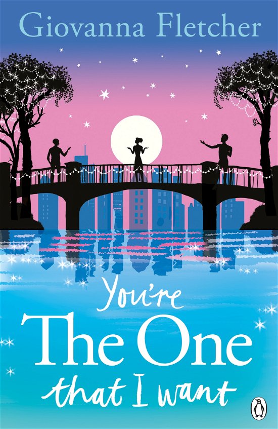 Cover for Giovanna Fletcher · You're the One That I Want (Taschenbuch) (2014)