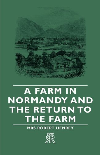 Cover for Mrs Robert Henrey · A Farm in Normandy and the Return to the Farm (Paperback Book) (2007)