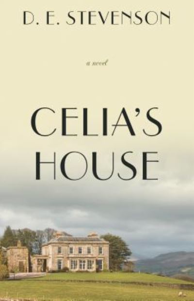 Cover for D. E. Stevenson · Celia's house (N/A) [Large print edition. edition] (2017)