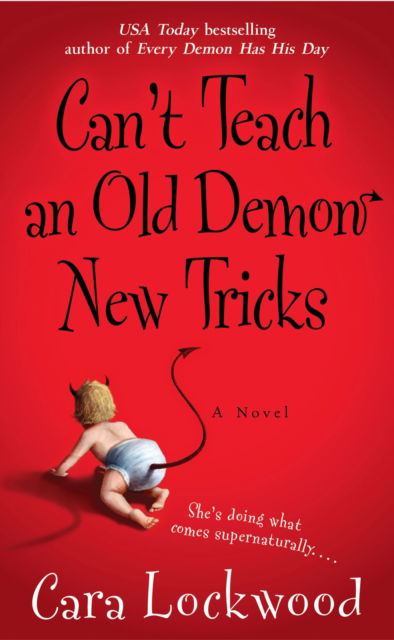 Cover for Cara Lockwood · Can't Teach an Old Demon New Tricks (Paperback Book) (2010)